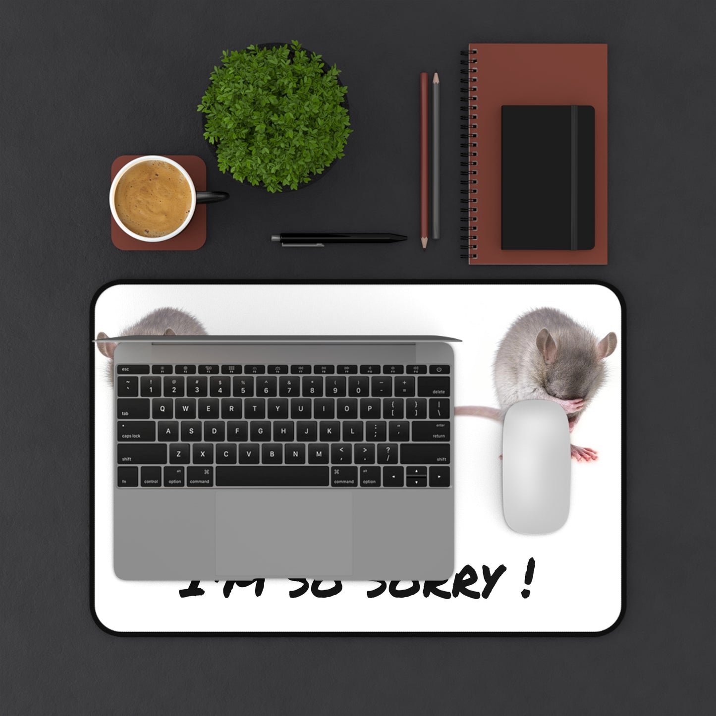 I'm so sorry ! Desk Mat (8193263829311)