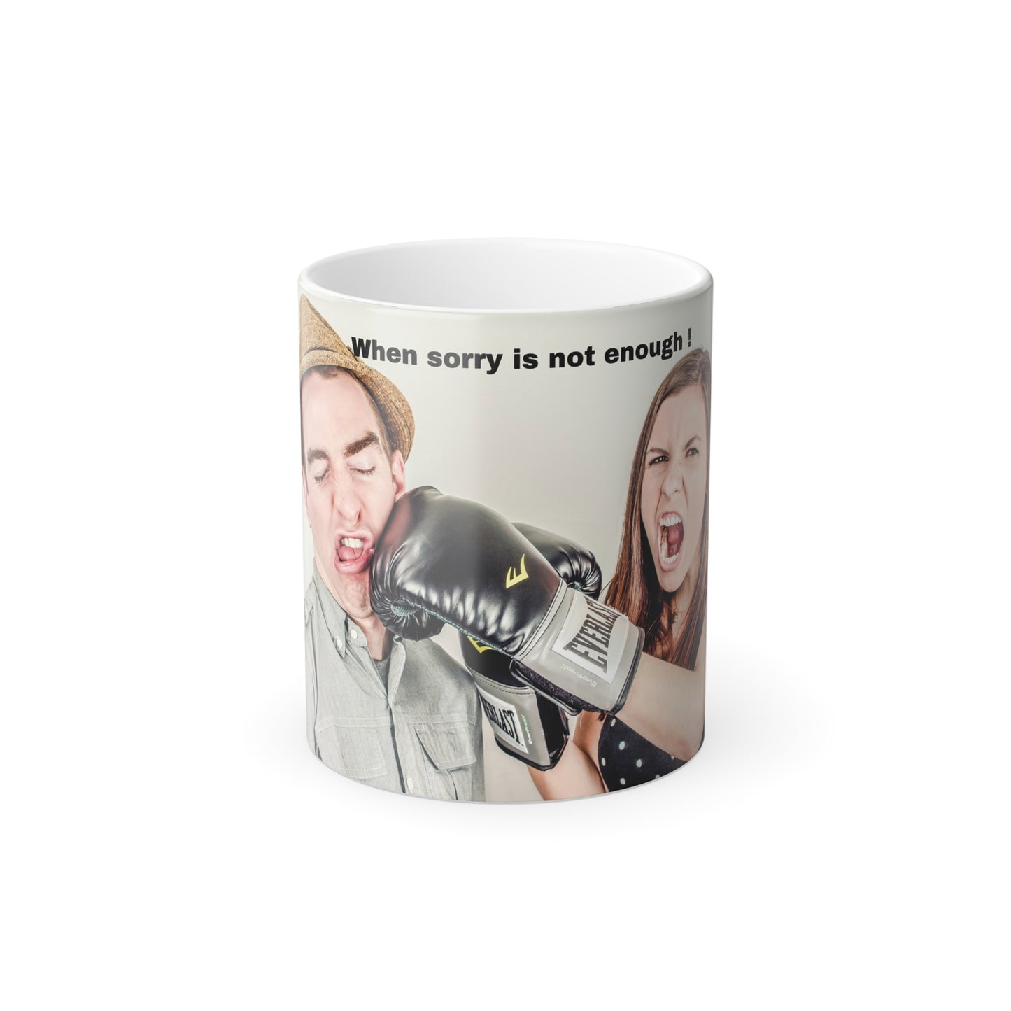 When sorry is not enough - Color Morphing Mug, 11oz (8219954741567)