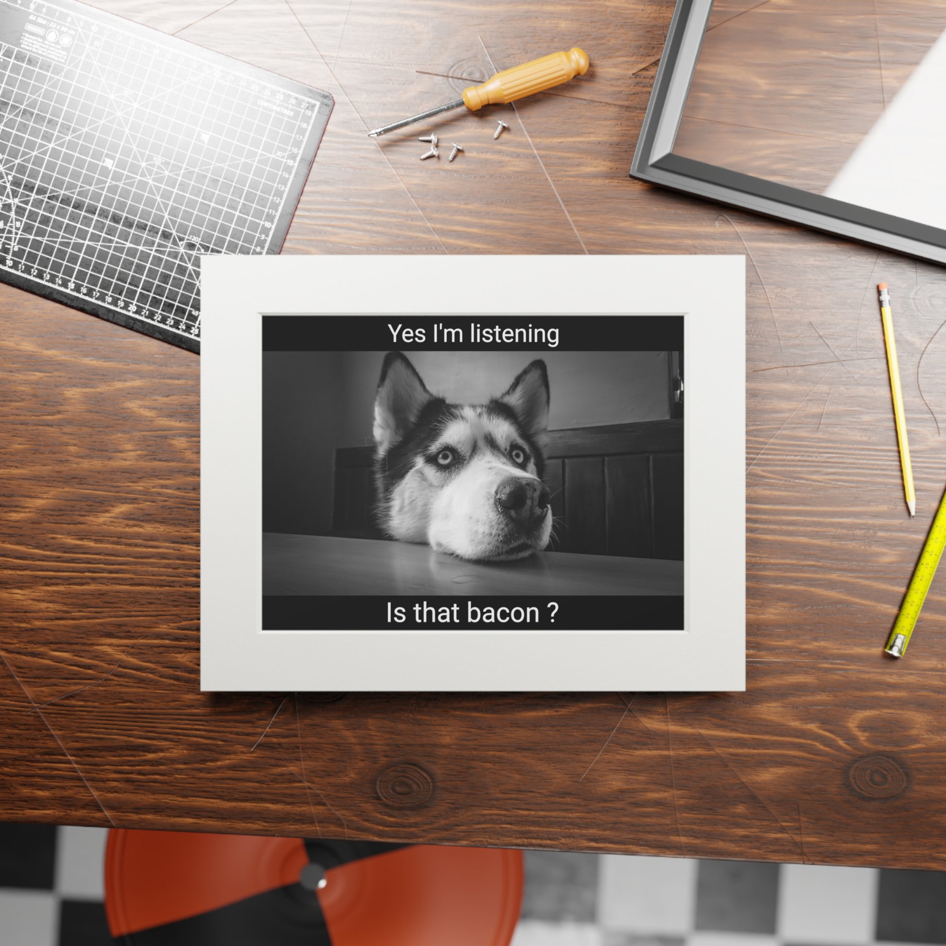 Is that bacon? Dog  (Passepartout Paper Frame) (8193264550207)