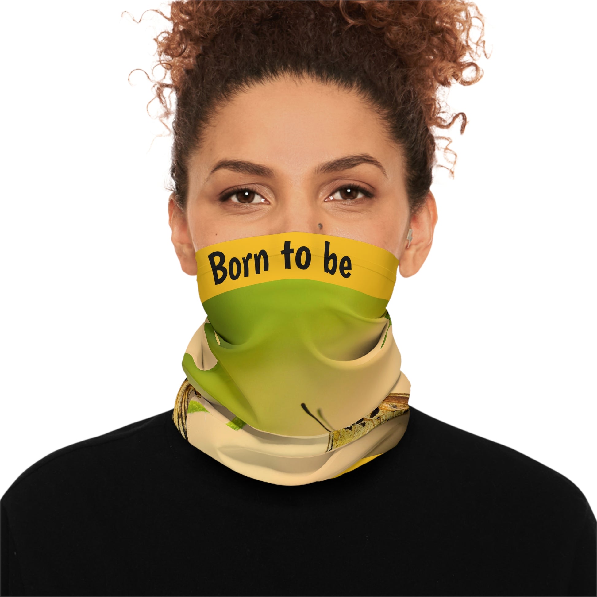 Born to be beautiful  Neck Gaiter (8194478702911)