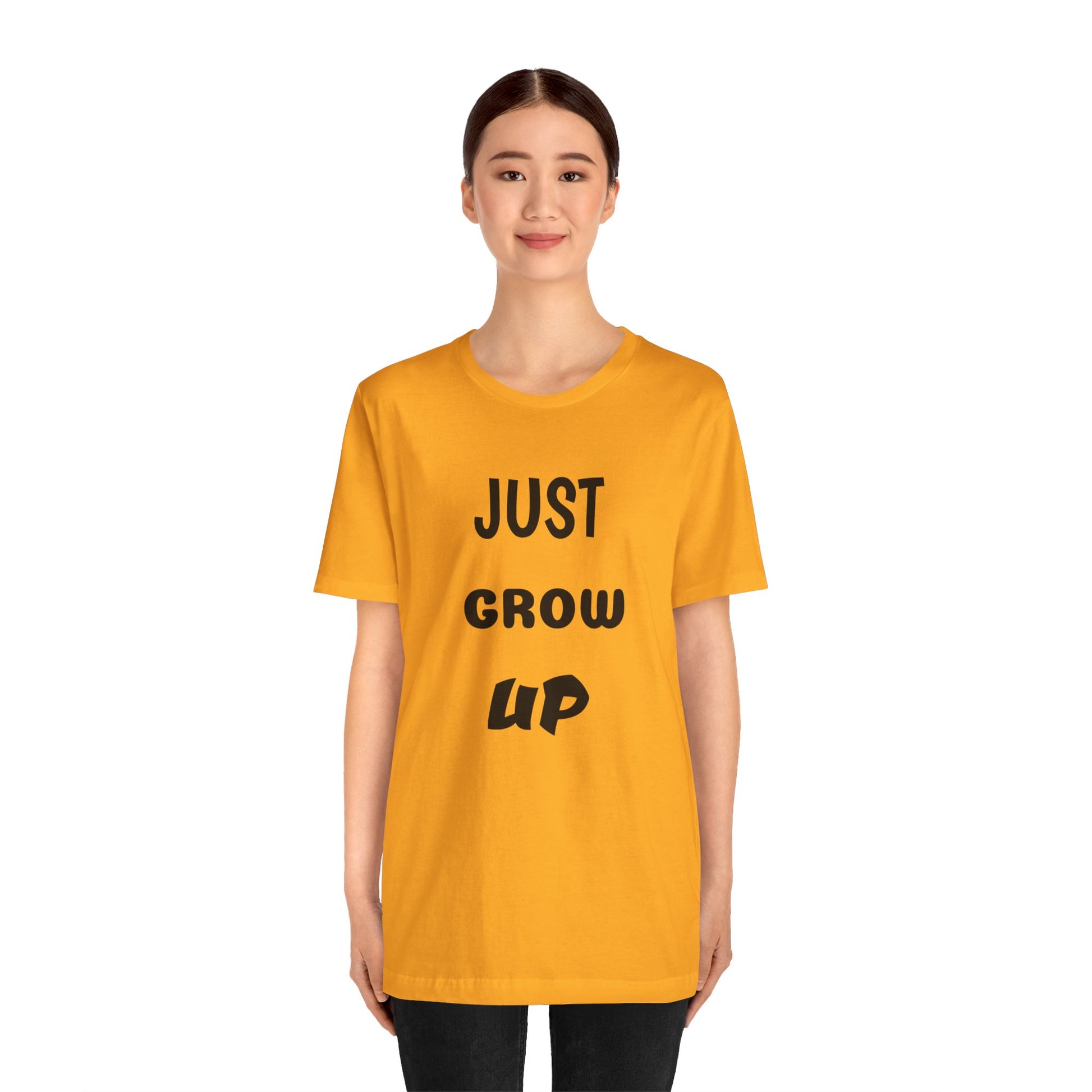Just Grow Up                                   Unisex Jersey Short Sleeve Tee (8504123097407)
