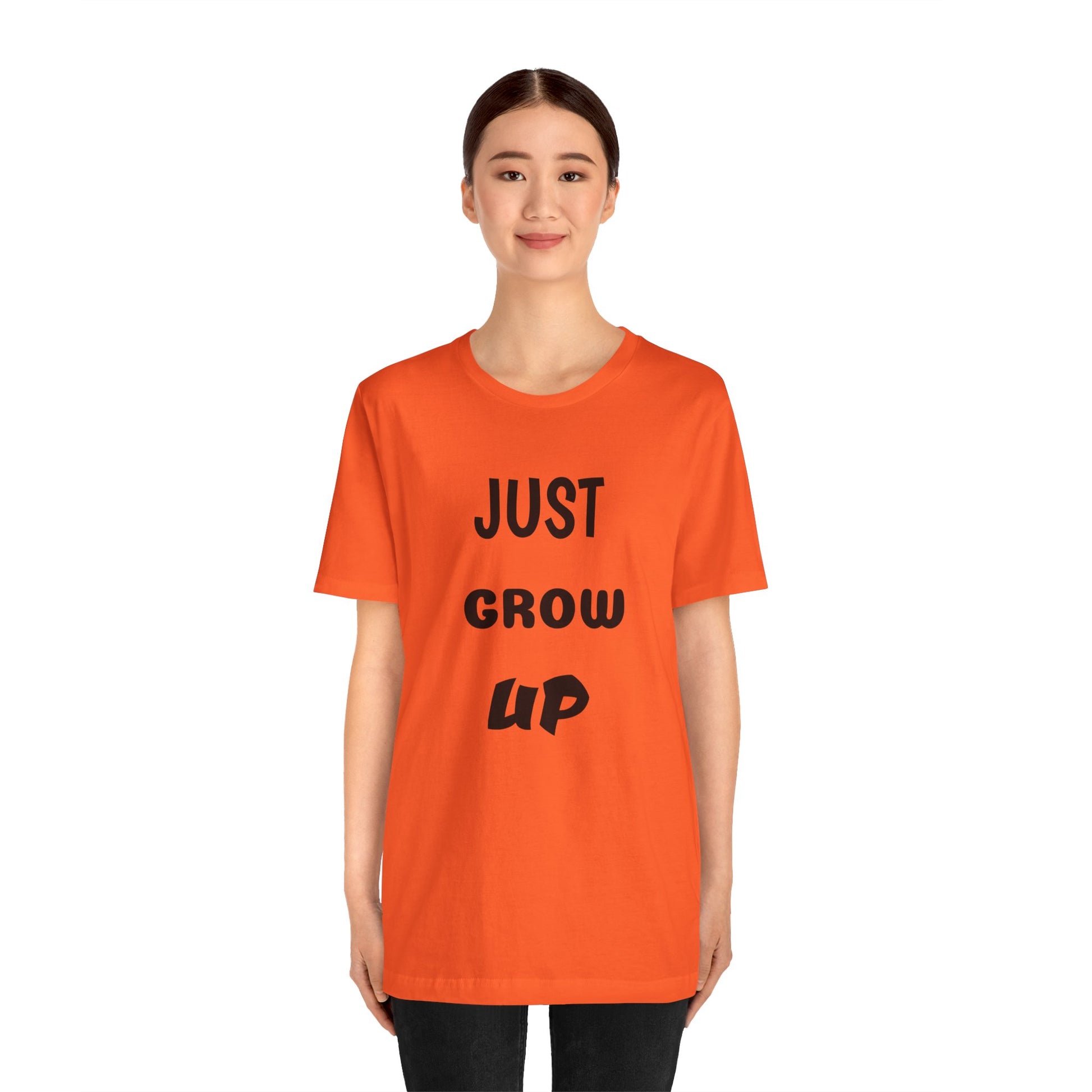 Just Grow Up                                   Unisex Jersey Short Sleeve Tee (8504123097407)