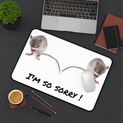 I'm so sorry !  Desk Mat (8193263829311)