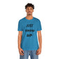 Just Grow Up                                   Unisex Jersey Short Sleeve Tee (8504123097407)