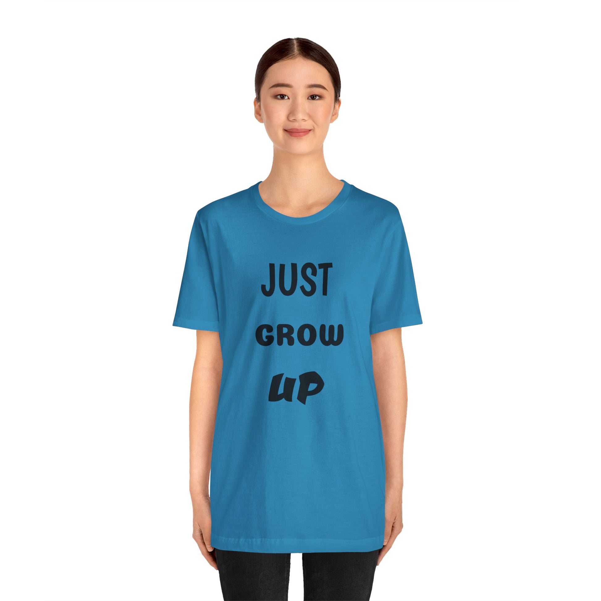 Just Grow Up                                   Unisex Jersey Short Sleeve Tee (8504123097407)