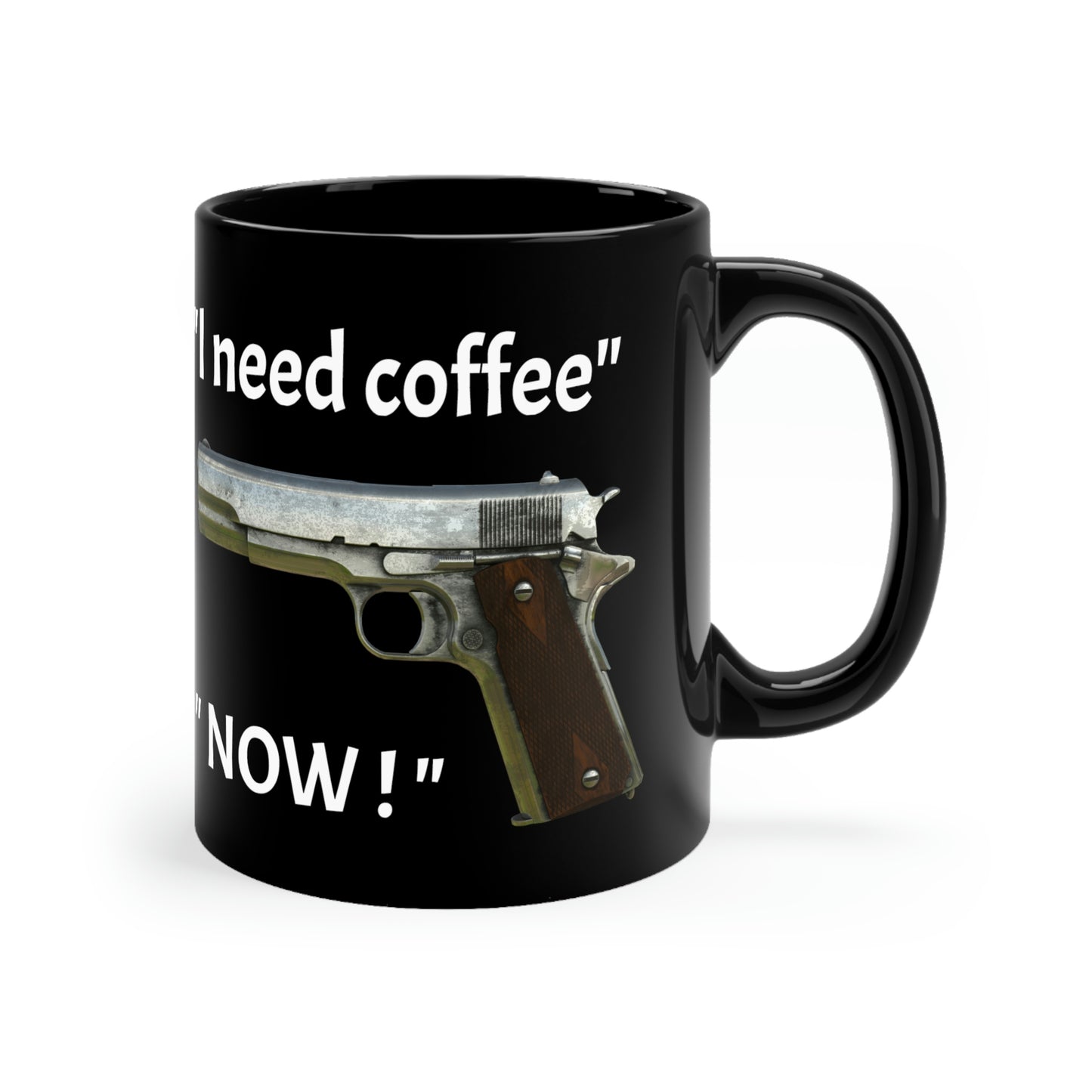 " I need coffee" Black mug 11oz (8185591136575)